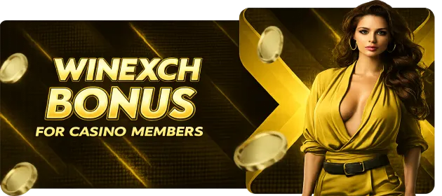 Winexch bonus for casino members